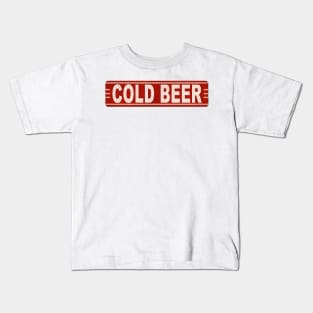 Cold Beer Kids T-Shirt